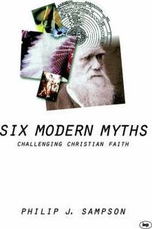 Cover of Six Modern Myths - Challenging Christian Faith